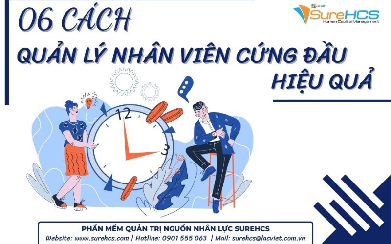 cách quản lý nhân viên cứng đầu