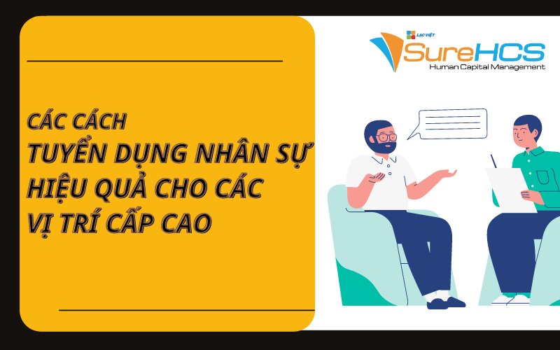 cách tuyển dụng nhân sự hiệu quả