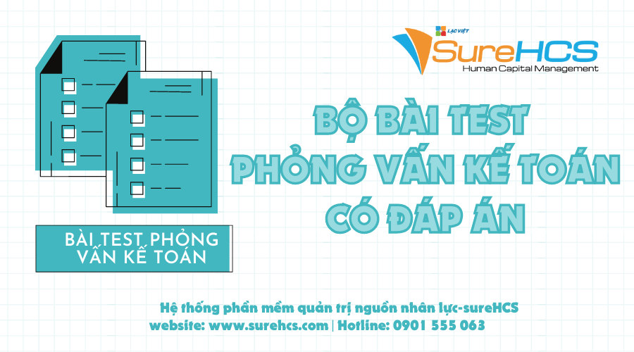 Bộ bài test phỏng vấn kế toán có đáp án