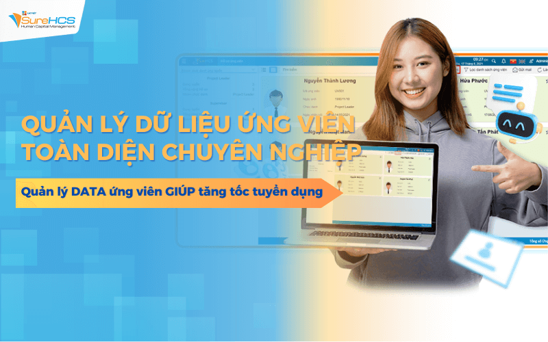 7 Cách quản lý dữ liệu ứng viên, hoạt động quản lý TOÀN DIỆN