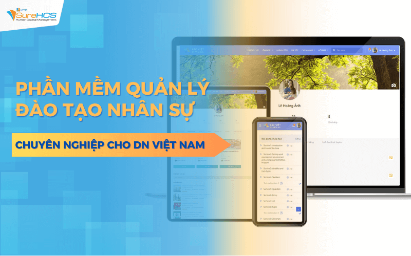 Top 7 Phần mềm quản lý đào tạo nhân sự chuyên nghiệp tại Việt Nam