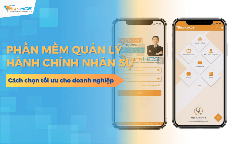 Cách chọn phần mềm quản lý hành chính nhân sự tối ưu cho doanh nghiệp Việt