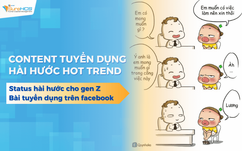 11 Mẫu content tuyển dụng hài hước đa vị trí trên Facebook