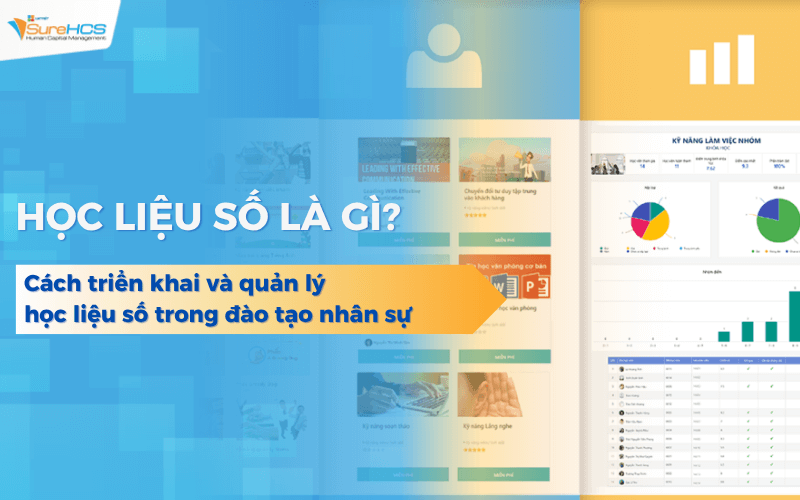 Học liệu số là gì? Cách triển khai và quản lý học liệu trong đào tạo nhân sự